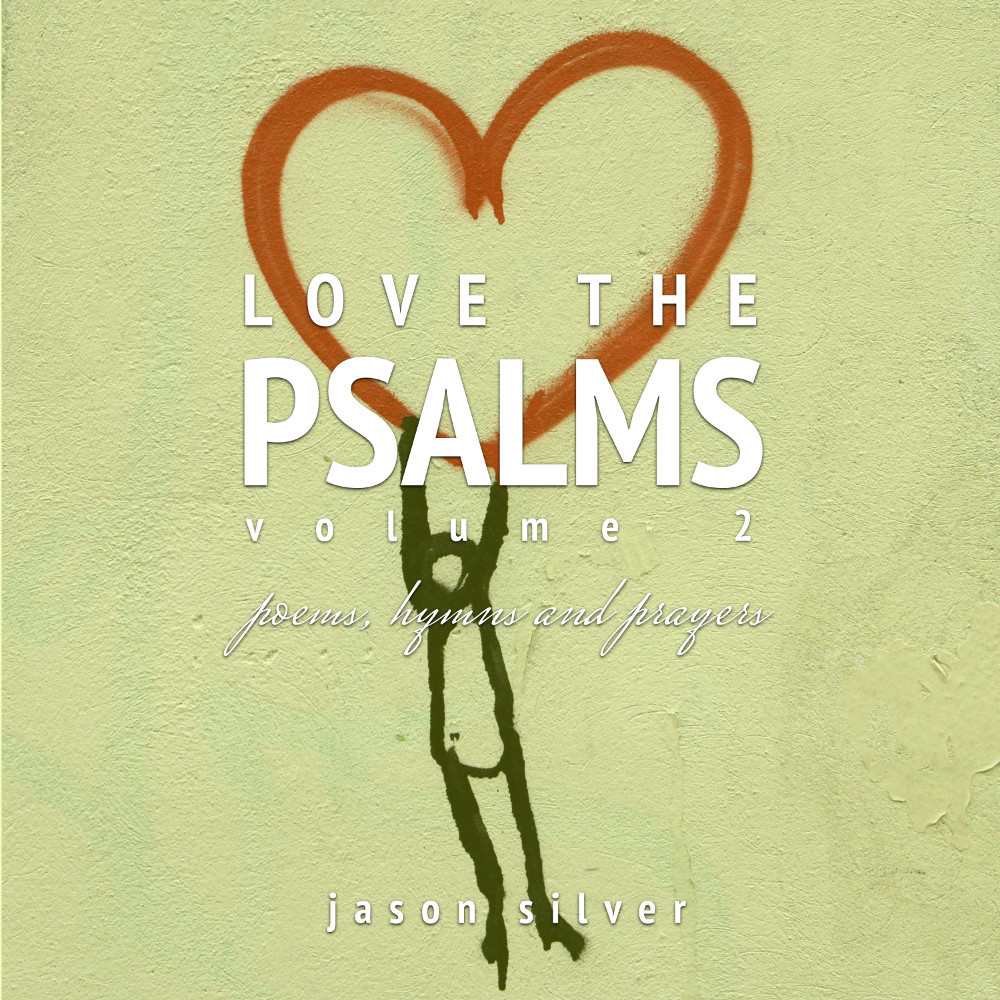 Love the Psalms, Volume 2