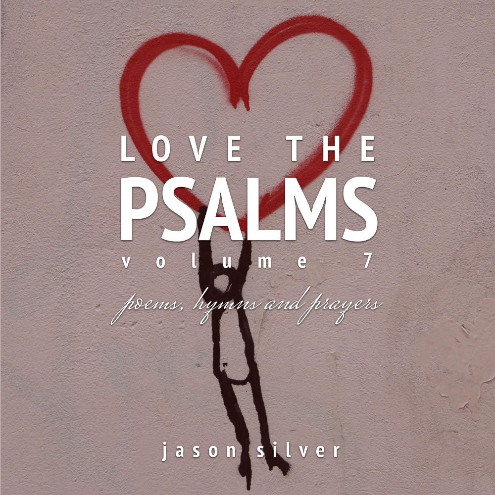 Album cover for Love the Psalms, Volume 7