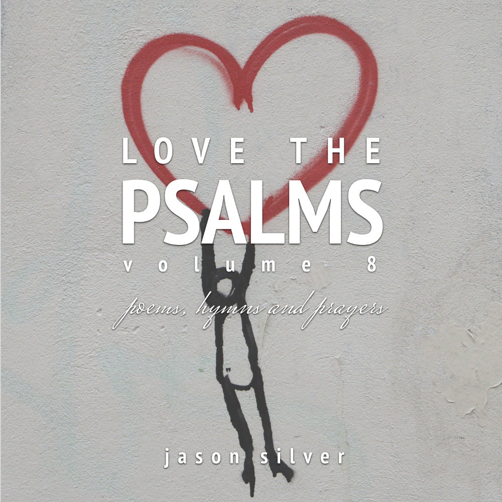 Album cover for Love the Psalms, Volume 8