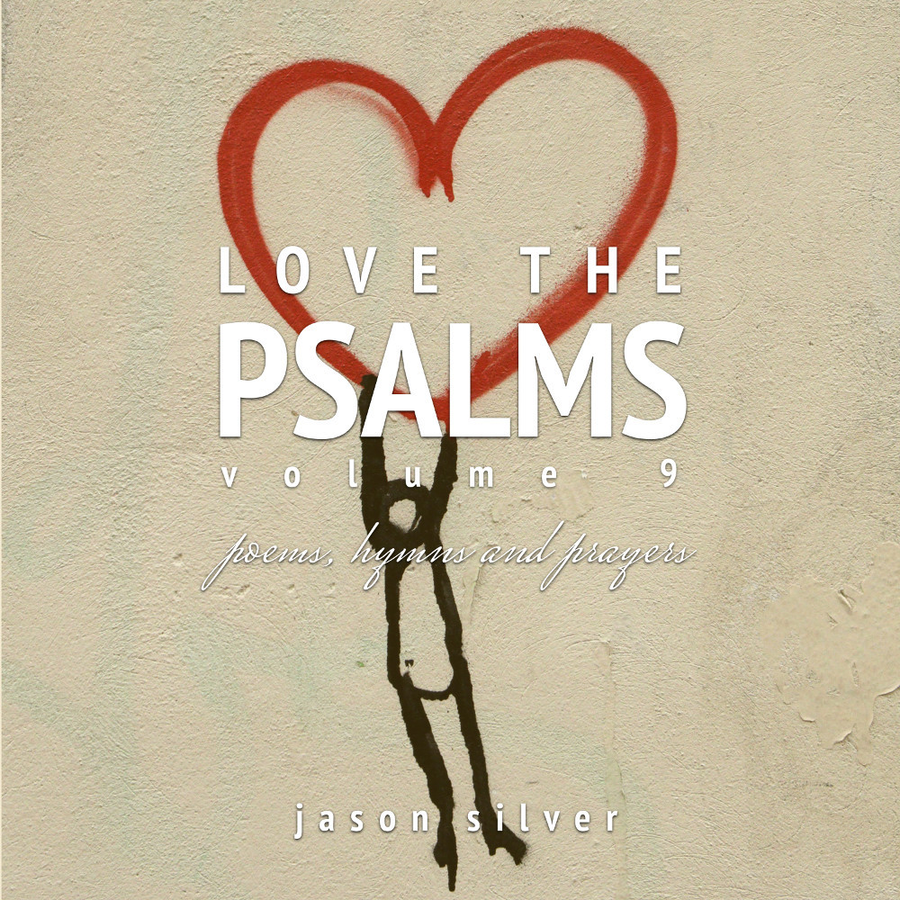 Love the Psalms, Volume 9